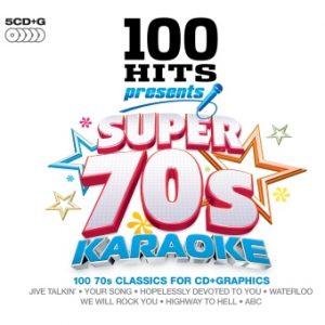 100 Hits Presents: Super 70s Karaoke